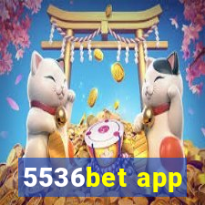 5536bet app